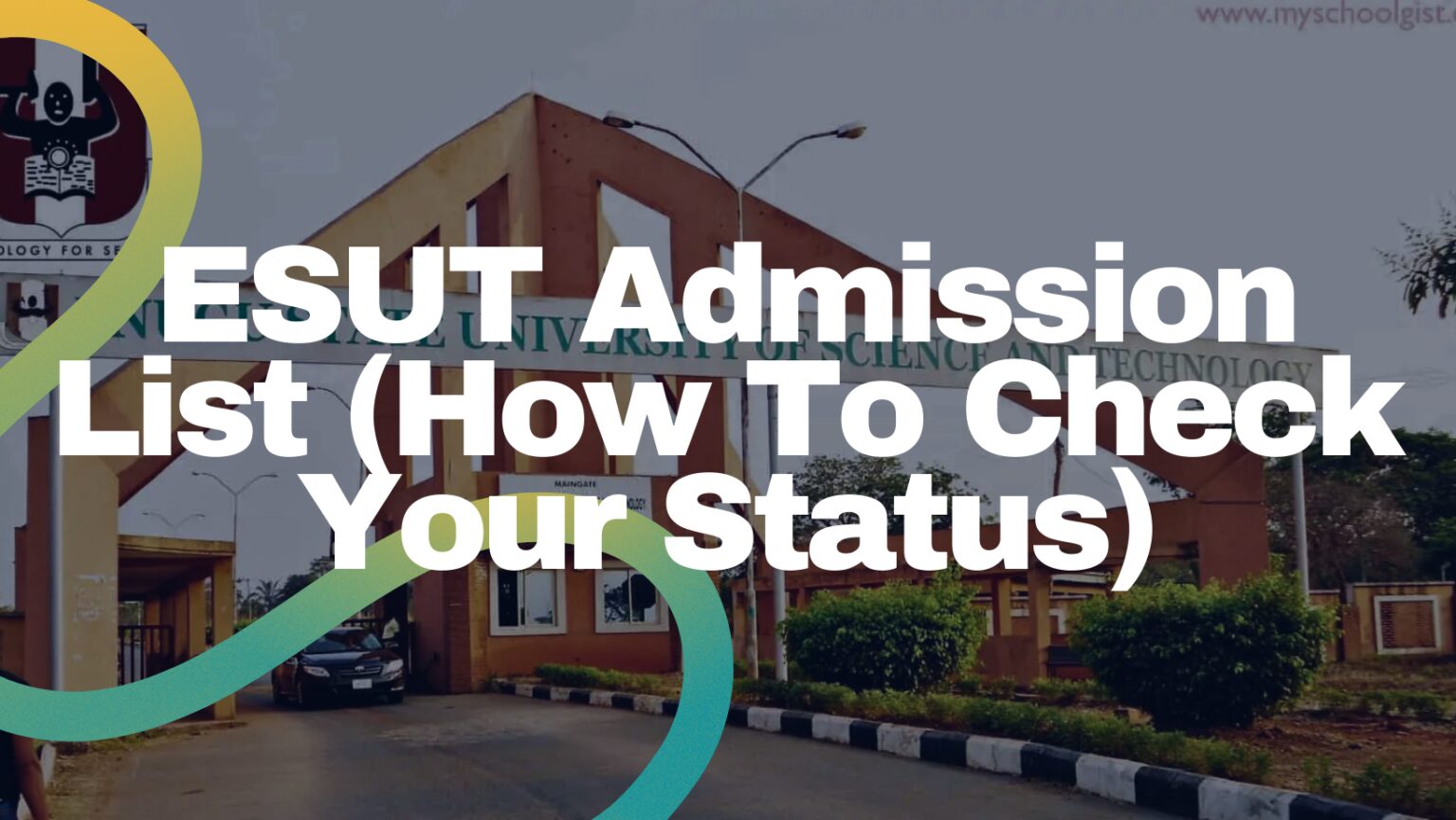 ESUT Admission List 2026/2027 (How To Check Your Status) - Campus Ninja