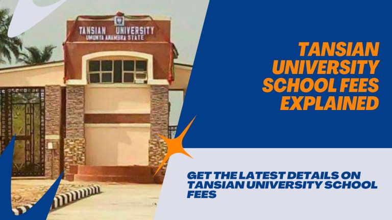 Tansian University School Fees