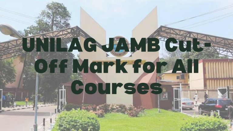 UNILAG JAMB Cut-Off Mark for All Courses