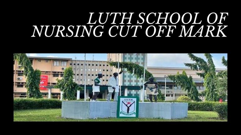 LUTH School of Nursing Cut Off Mark