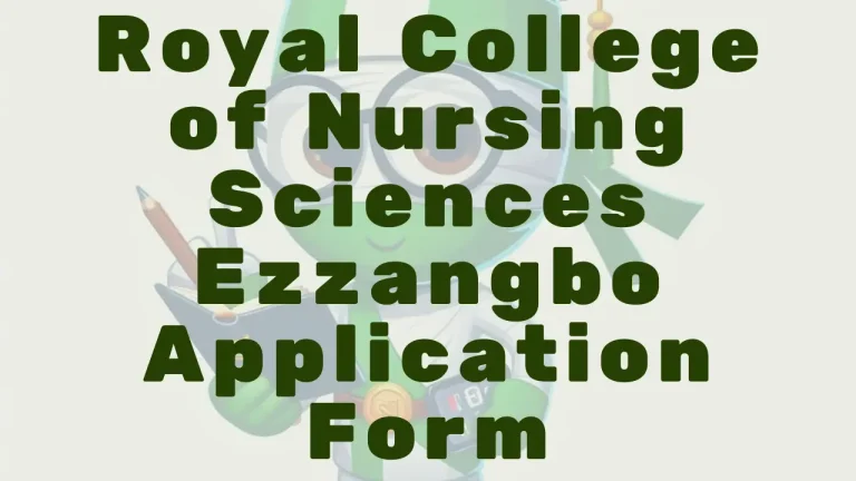 Royal College Of Nursing Sciences Ezzangbo Application Form - Featured Image