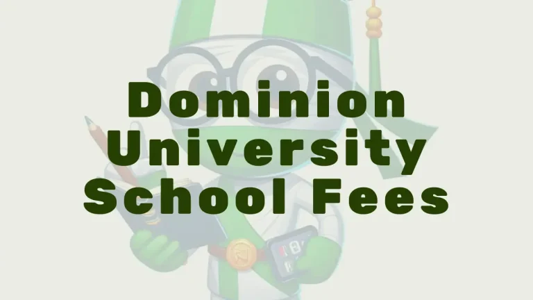 Dominion University School Fees - Featured Image