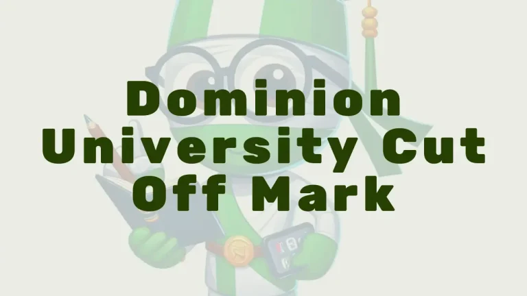 Dominion University Cut Off Mark - Featured Image