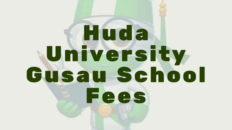 Huda University Gusau School Fees - Featured Image