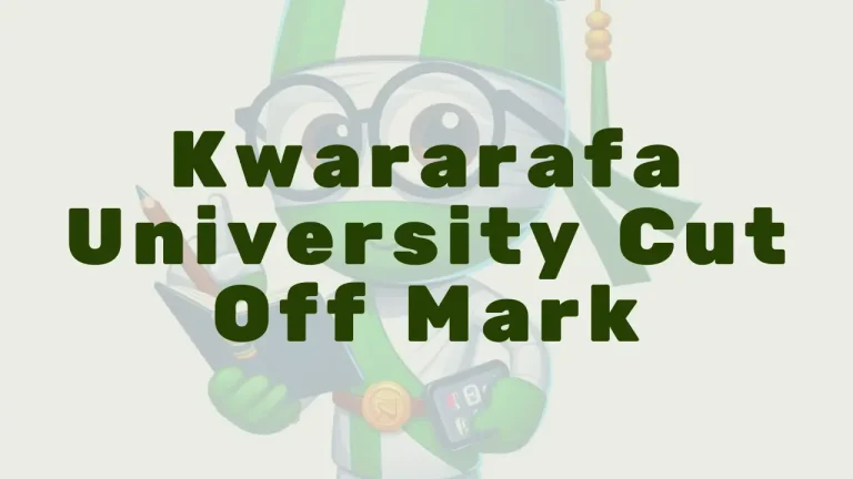 Kwararafa University Cut Off Mark - Featured Image