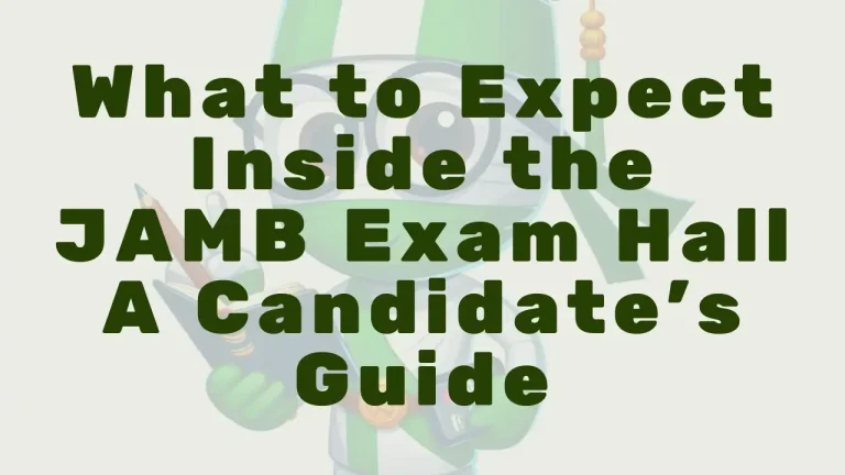 What To Expect Inside The Jamb 2026 Cbt Exam Hall A Candidates Guide - Featured Image