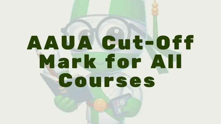 AAUA Cut-Off Mark 2026/2027: Minimum UTME Score for All Courses