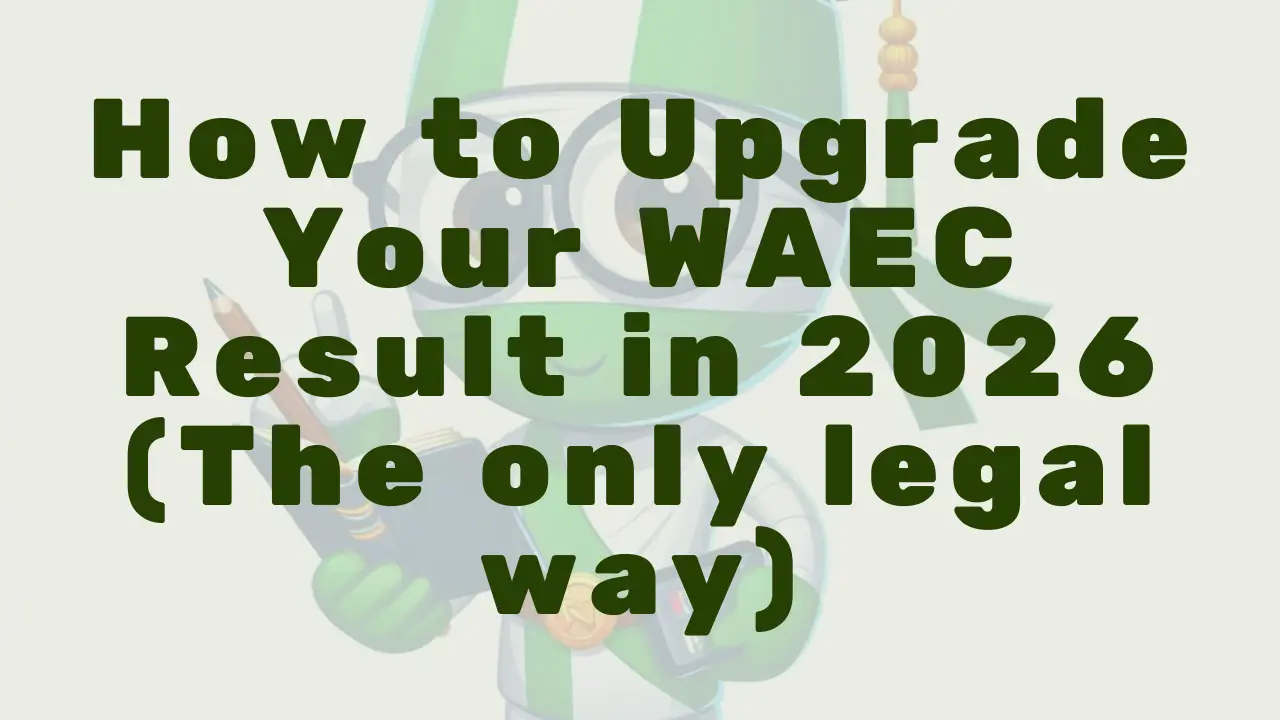 How To Upgrade Waec Result - Featured Image