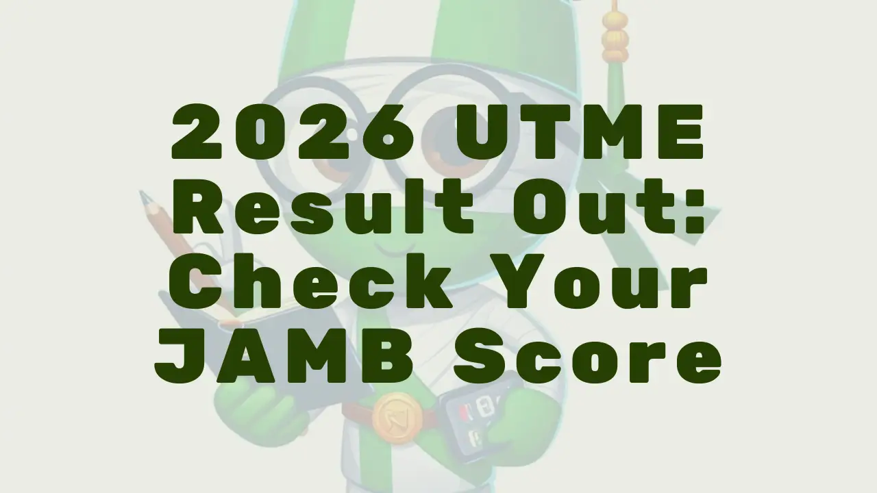 When Is Jamb Result Going To Be Out - Featured Image