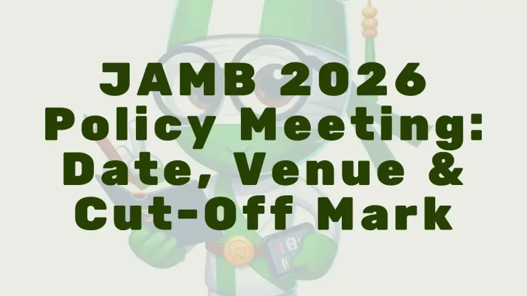 JAMB 2026 Policy Meeting on Admissions: Date, Venue, Agenda & What Candidates Must Know