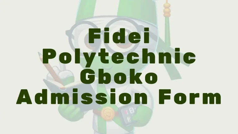 Fidei Polytechnic Gboko Admission Form 2026/2027 is Out — How to Apply (ND & HND)