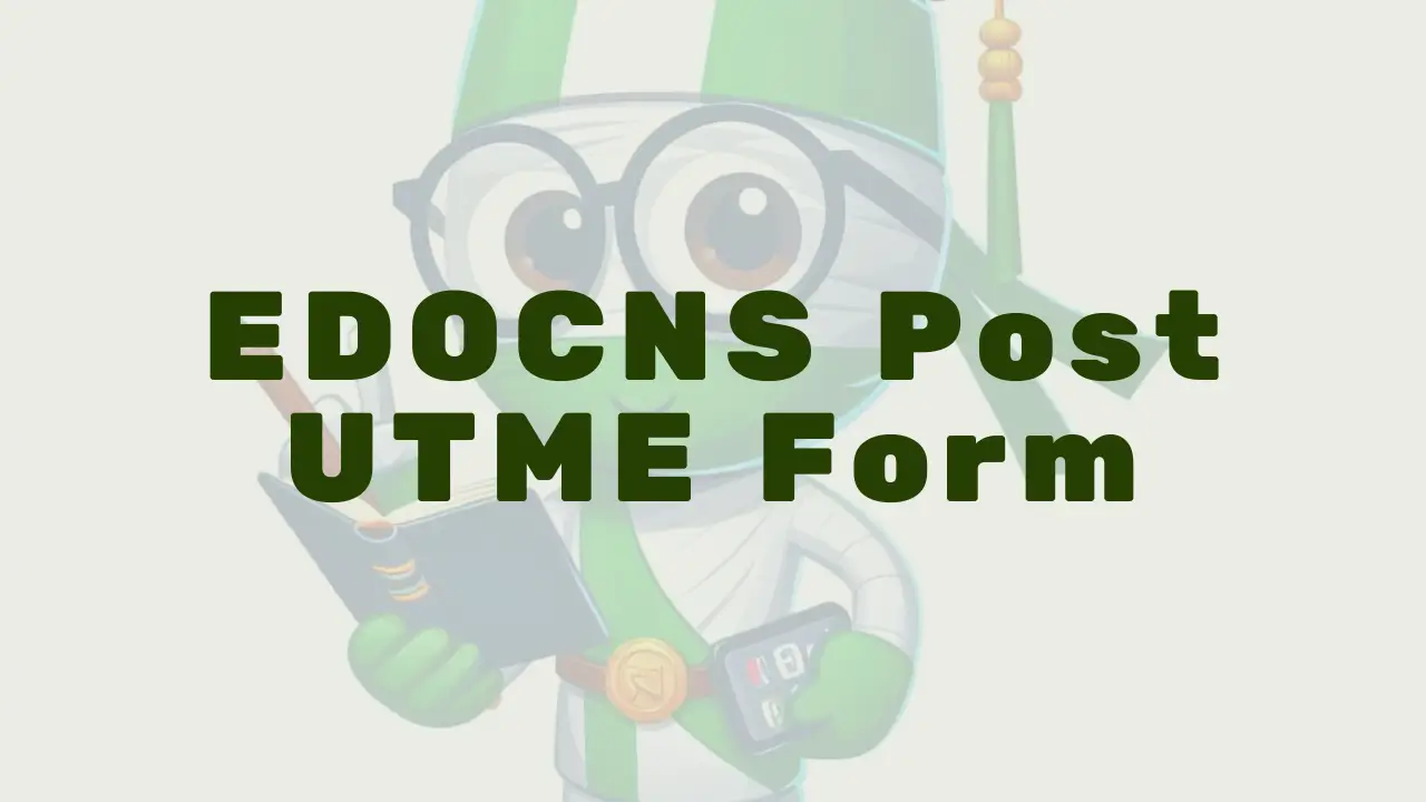 Edocns Post Utme Form - Featured Image