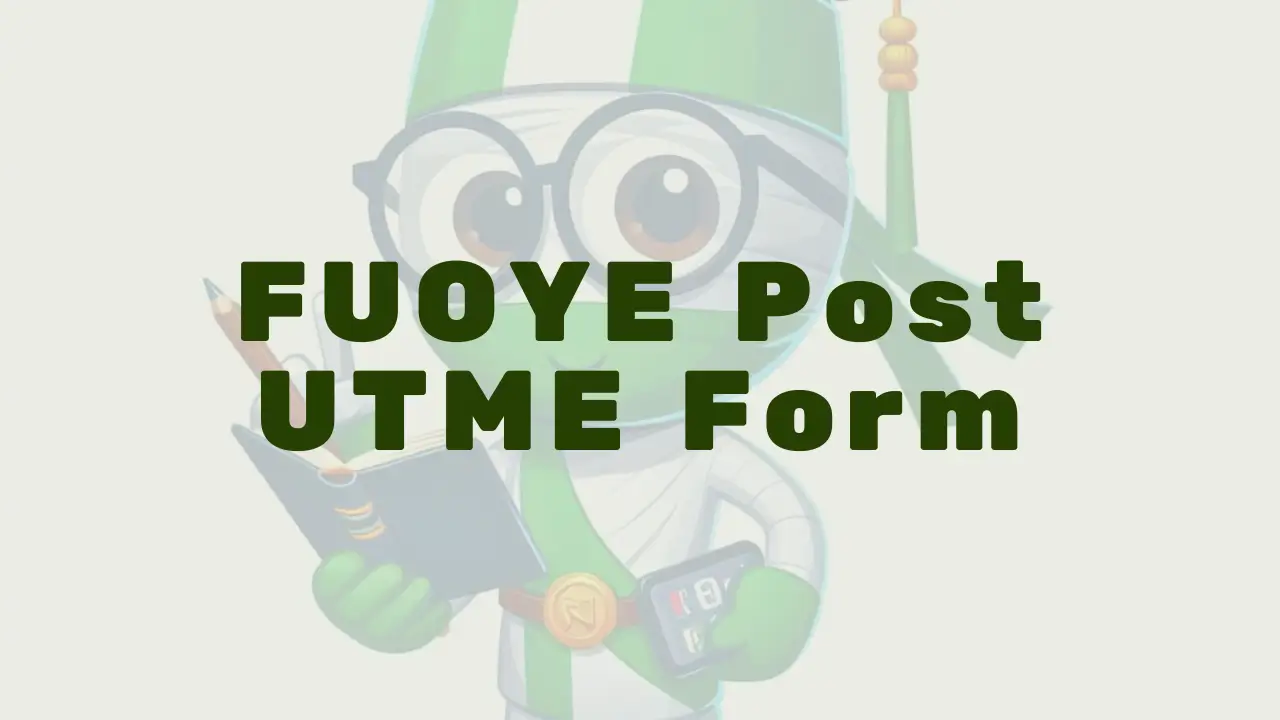 Fuoye Post Utme Form - Featured Image