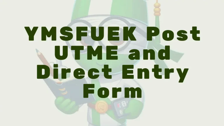 Ymsfuek Post Utme Form - Featured Image