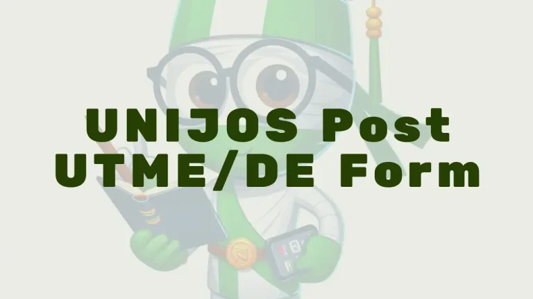 Unijos Post Utme Form 2 - Featured Image