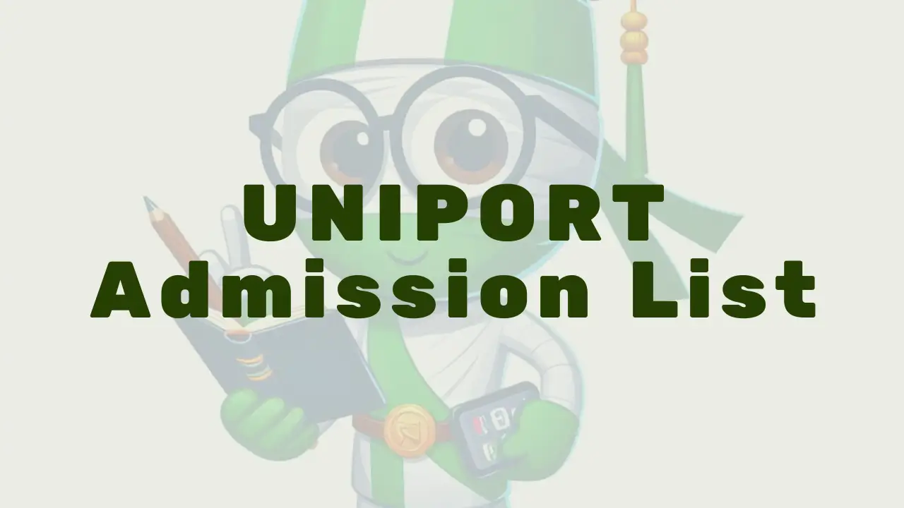 Uniport Admission List - Featured Image