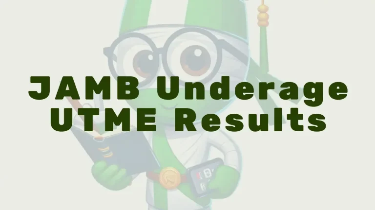 Jamb Underage Utme Results - Featured Image