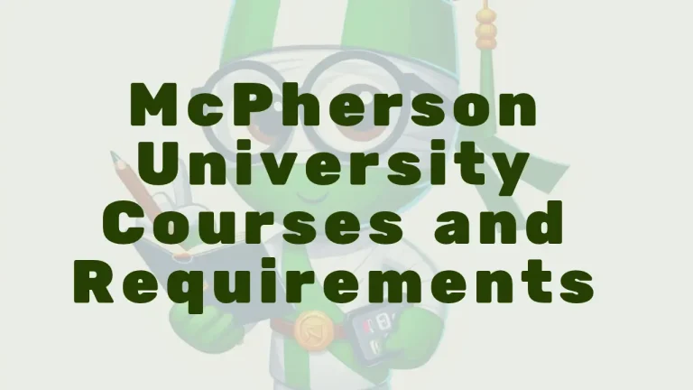 Mcpherson University Courses Requirements - Featured Image