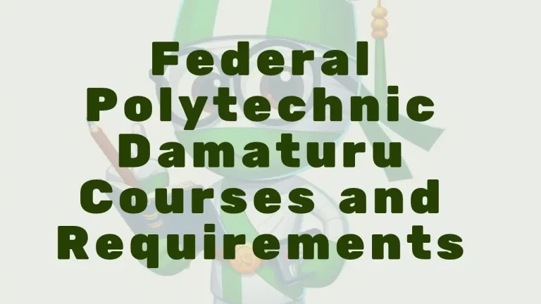 Federal Polytechnic Damaturu Courses And Requirements - Featured Image