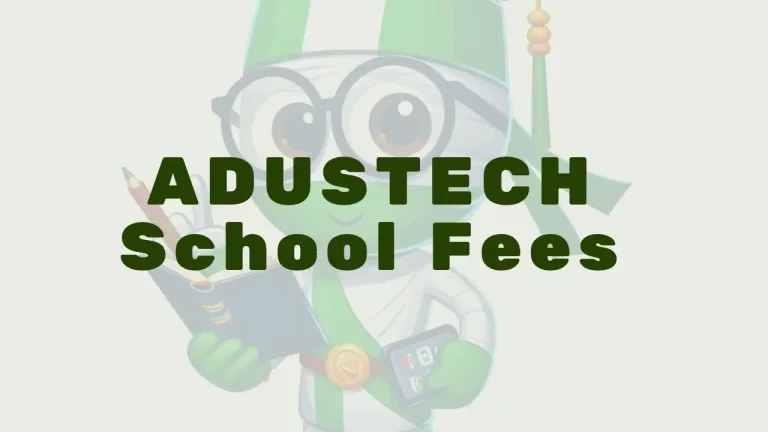 Adustech School Fees - Featured Image
